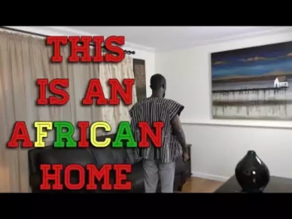 Video: Clifford Owusu – In An African Home: This Is An African Home